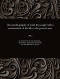 Autobiography of John B. Gough