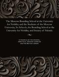 The Moscow Boarding School at the University for Nobility and the Students of the Moscow University, Its Schools, the Boarding School at the University for Nobility, and Society of Friends.