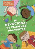 Mi devocional de pequeñitas palabras