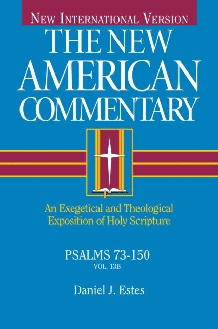 Daniel J. Estes - Psalms 73-150, E-bok