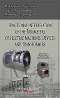 Functional Interrelation of the Parameters of Electric Machines, Devices & Transformers