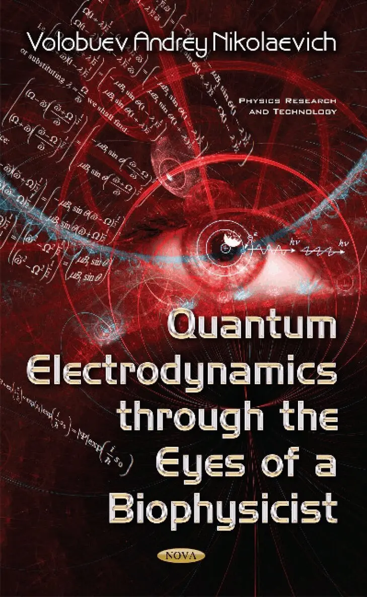 Volobuev Andrey Nikolaevich - Quantum Electrodynamics through the Eyes of a Biophysicist, Inbunden. Tillgänglighet: Lägg i varukorg