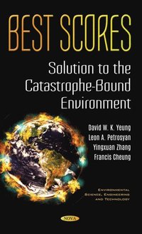 BEST SCORES Solution to the Catastrophe-Bound Environment