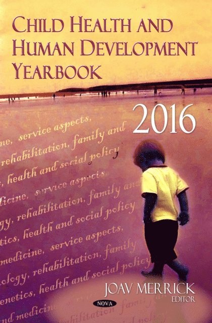 Joav Merrick - Child Health and Human Development Yearbook 2016, E-bok