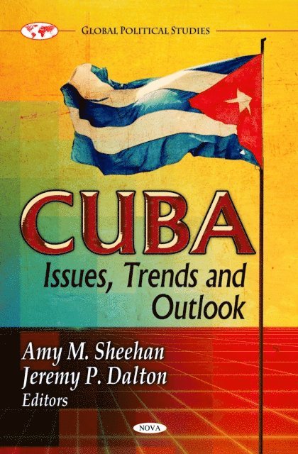 Amy M. Sheehan - Cuba: Issues, Trends and Outlook, E-bok