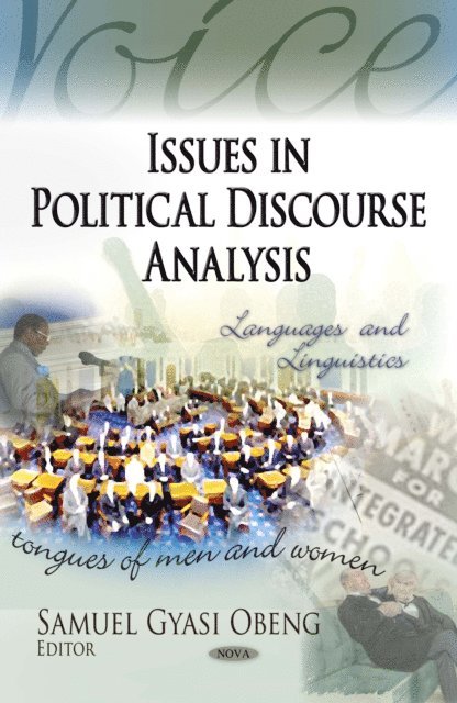 Samuel Gyasi Obeng - Issues in Political Discourse Analysis, E-bok