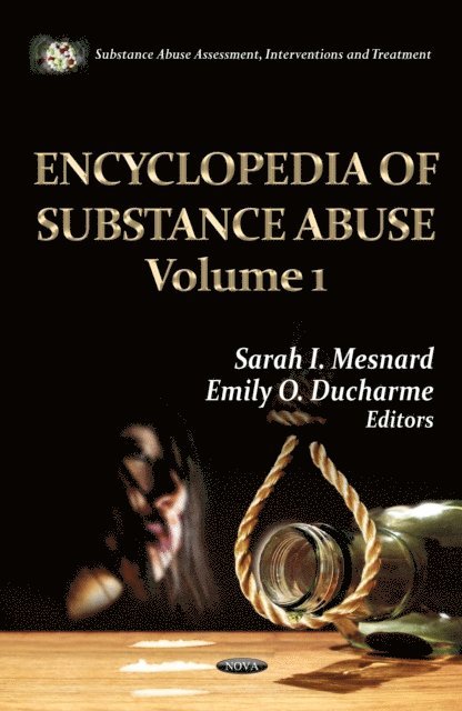 Sarah I. Mesnard - Encyclopedia of Substance Abuse (2 Volume Set), E-bok