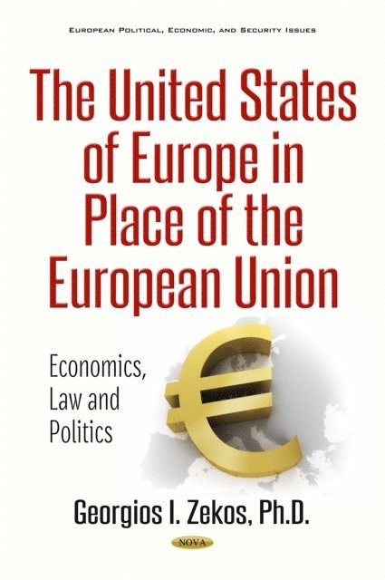 Georgios I Zekos - United States of Europe in Place of the European Union, E-bok