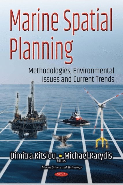 Dimitra Kitsiou - Marine Spatial Planning: Methodologies, Environmental Issues and Current Trends, E-bok. Tillgänglighet: Lägg i varukorg