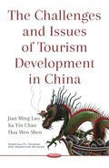 Challenges and Issues of Tourism Development in China