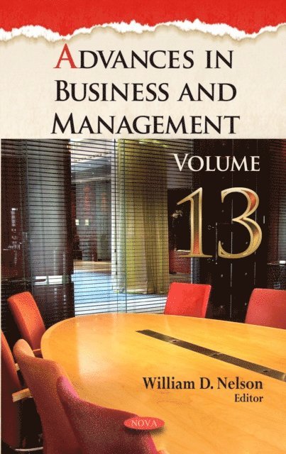 William D Nelson - Advances in Business and Management. Volume 13, E-bok