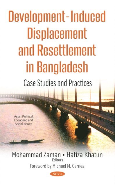 Hafiza Khatun, Mohammad Zaman - Development-Induced Displacement and Resettlement in Bangladesh, E-bok