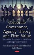 Corporate Governance, Agency Theory & Firm Value