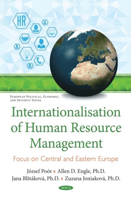 Zuzana Joniakova, Jana Blstakova, Allen D Engle, Jozsef Poor - Internationalisation of Human Resource Management, E-bok