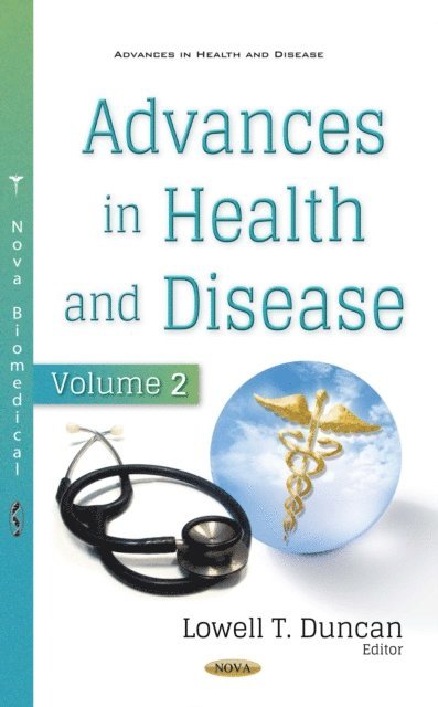 Lowell T Duncan - Advances in Health and Disease. Volume 2, E-bok