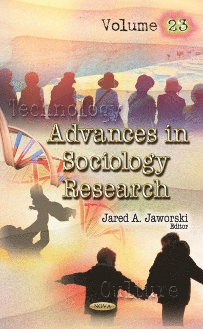 Jared A Jaworski - Advances in Sociology Research. Volume 23, E-bok