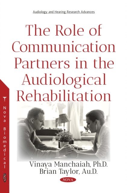 Vinaya Manchaiah - Role of Communication Partners in the Audiological Rehabilitation, E-bok