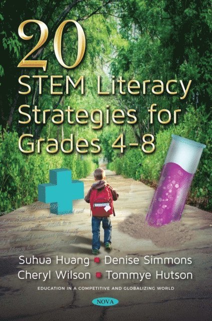 Tommye Hutson, Cheryl Wilson, Denise Simmons, Suhua Huang - 20 STEM Literacy Strategies for Grades 4-8, E-bok. Tillgänglighet: Lägg i varukorg