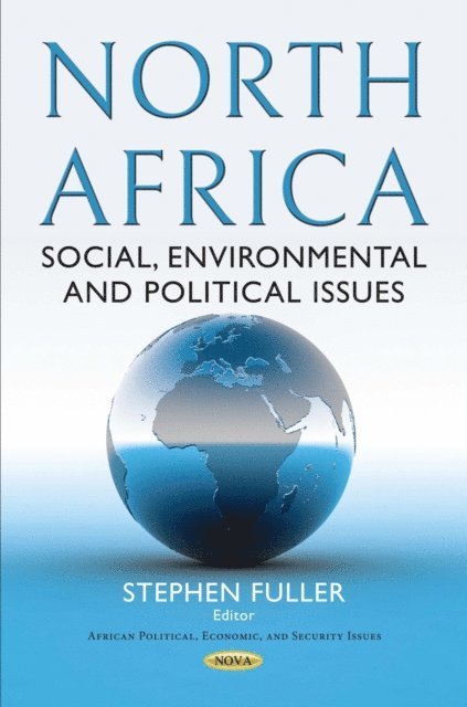 Stephen Fuller - North Africa: Social, Environmental and Political Issues, E-bok