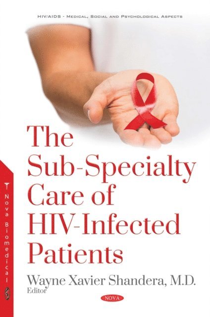 Xavier Wayne Shandera - Sub-Specialty Care of HIV-Infected Patients, E-bok