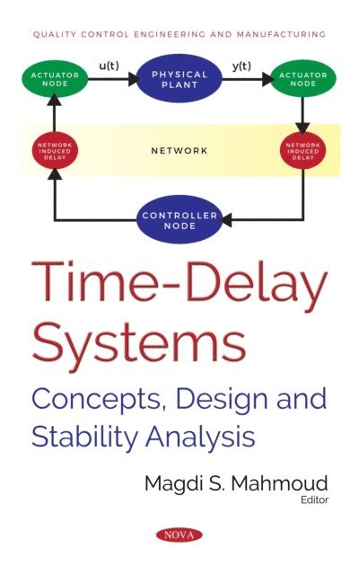 Magdi S Mahmoud - Time-Delay Systems, E-bok
