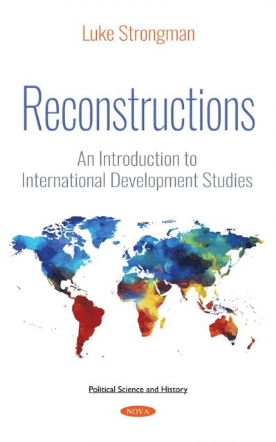 Luke Strongman - Reconstructions: An Introduction to International Development Studies, E-bok