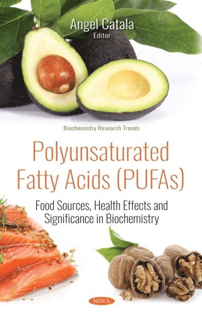 Angel Catala - Polyunsaturated Fatty Acids (PUFAs), E-bok