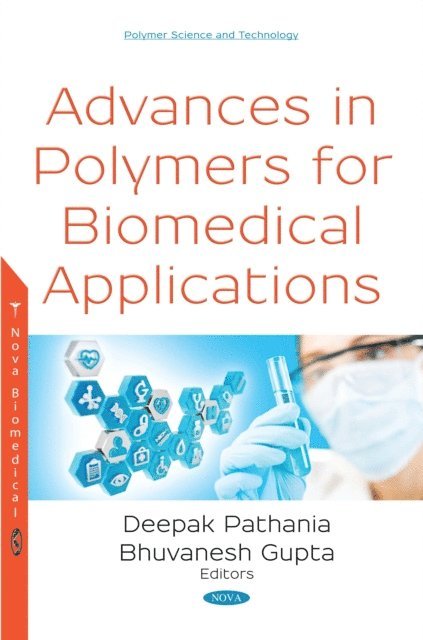 Bhuvanesh Gupta, Deepak Pathania - Advances in Polymers for Biomedical Applications, E-bok