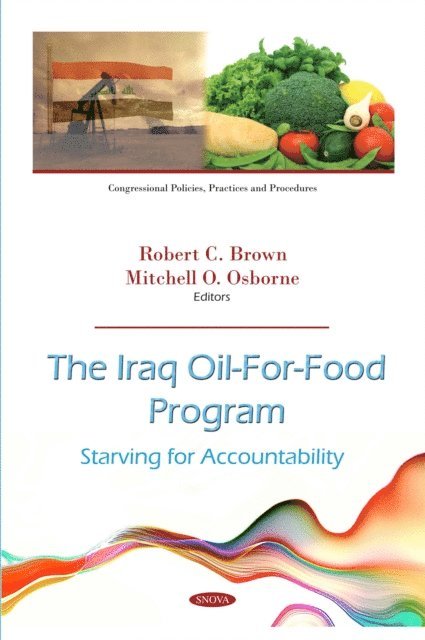 Mitchell O. Osborne, Robert C Brown - Iraq Oil-For-Food Program, E-bok