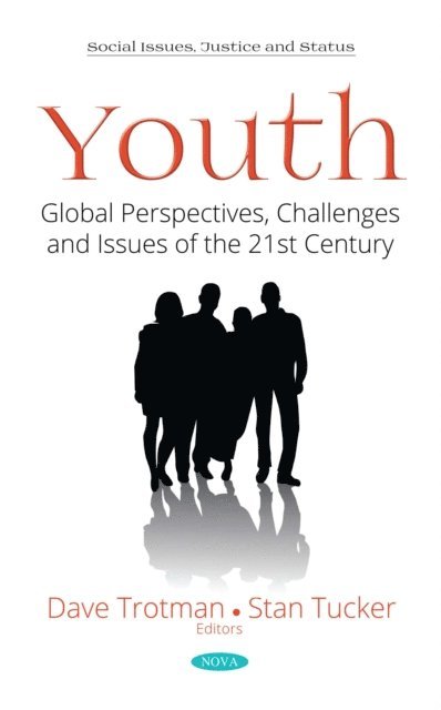 Stan Tucker - Youth: Global Perspectives, Challenges and Issues of the 21st Century, E-bok