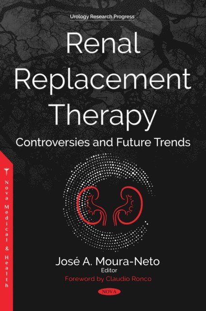 Jose A Moura-Neto - Renal Replacement Therapy, E-bok