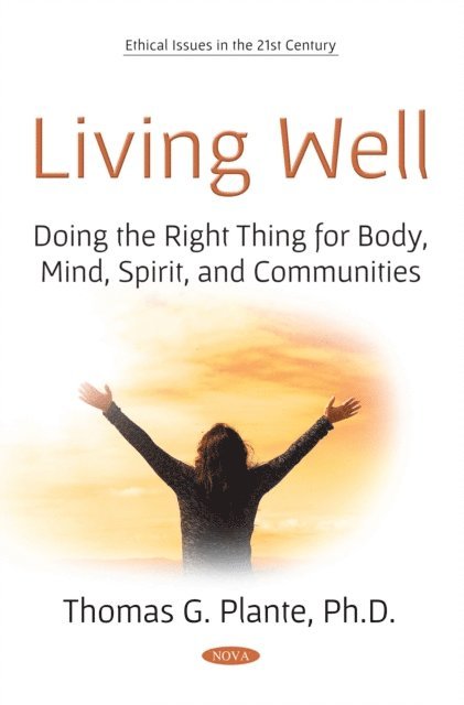 Thomas G Plante - Living Well, E-bok