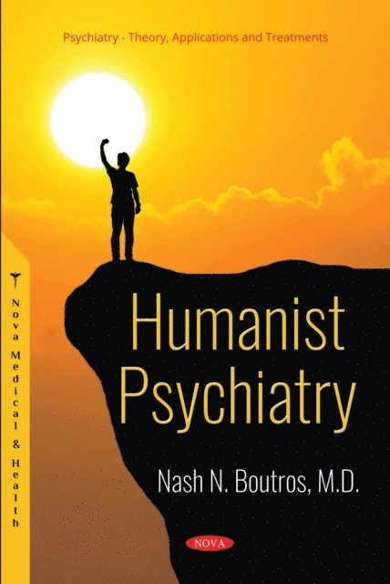 Nash N. Boutros - Humanist Psychiatry, E-bok