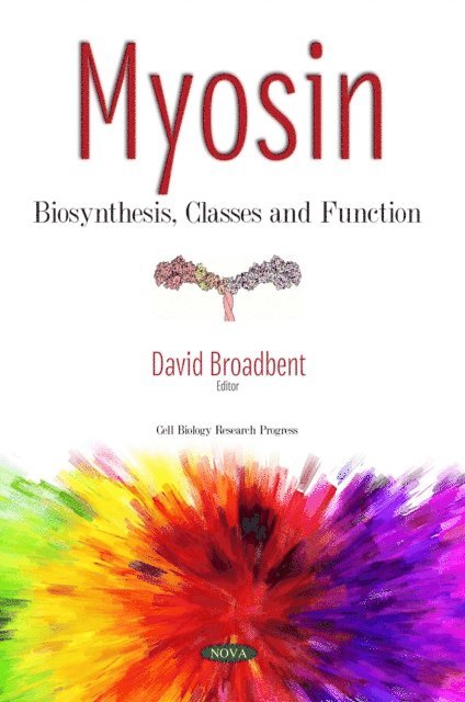David Broadbent - Myosin, E-bok