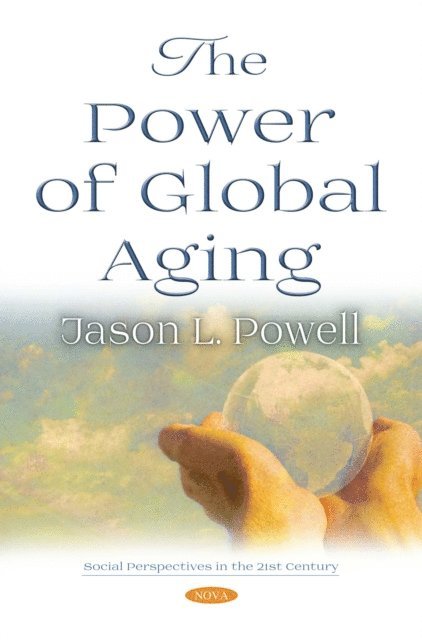 Jason L Powell - Power of Global Aging, E-bok
