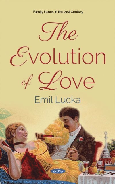 Emil Lucka - Evolution of Love, E-bok