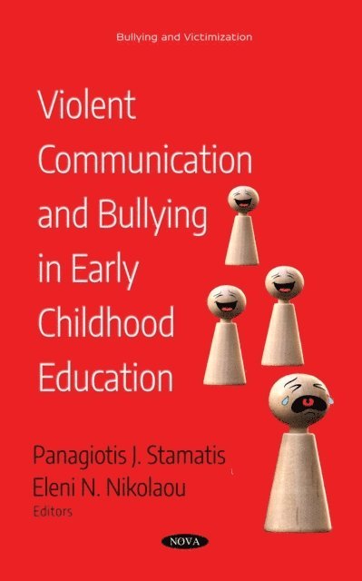 Eleni N. Nikolaou, Panagiotis J Stamatis - Violent Communication and Bullying in Early Childhood Education, E-bok