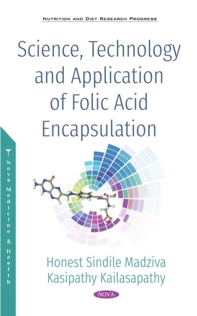 Kasipathy Kailasapathy, Honest Sindile Madziva - Science, Technology and Application of Folic Acid Encapsulation, E-bok