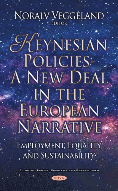 Noralv Veggeland - Keynesian Policies - A New Deal in the European Narrative, E-bok