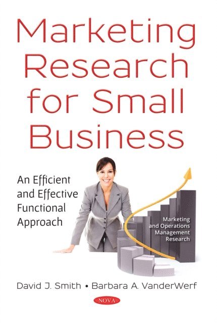 Barbara A. VanderWerf, David J Smith - Marketing Research for Small Business, E-bok