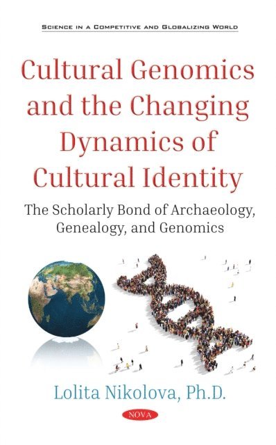 Lolita Nikolova - Cultural Genomics and the Changing Dynamics of Cultural Identity, E-bok. Tillgänglighet: Lägg i varukorg