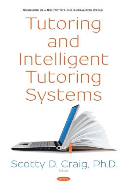 Scotty D Craig - Tutoring and Intelligent Tutoring Systems, E-bok