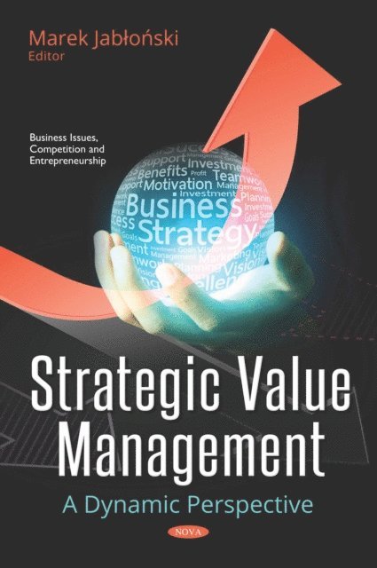 Marek Jablonski - Strategic Value Management: A Dynamic Perspective, E-bok