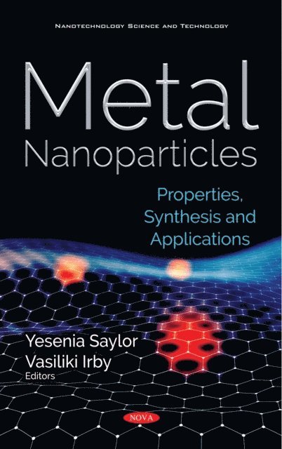 Vasiliki Irby, Yesenia Saylor - Metal Nanoparticles, E-bok
