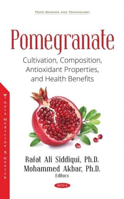 Mohammed Akbar,, Rafat A Siddiqui - Pomegranate, E-bok