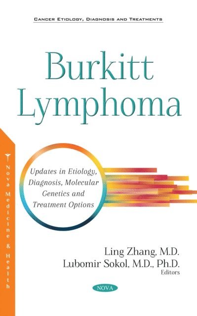 Lubomir Sokol, Ling Zhang - Burkitt Lymphoma, E-bok
