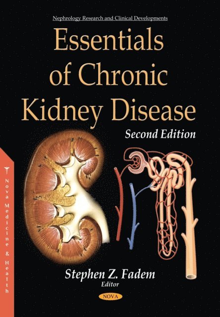 Stephen Z Fadem - Essentials of Chronic Kidney Disease, Second Edition, E-bok