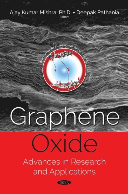Ajay Kumar Mishra - Graphene Oxide: Advances in Research and Applications, E-bok