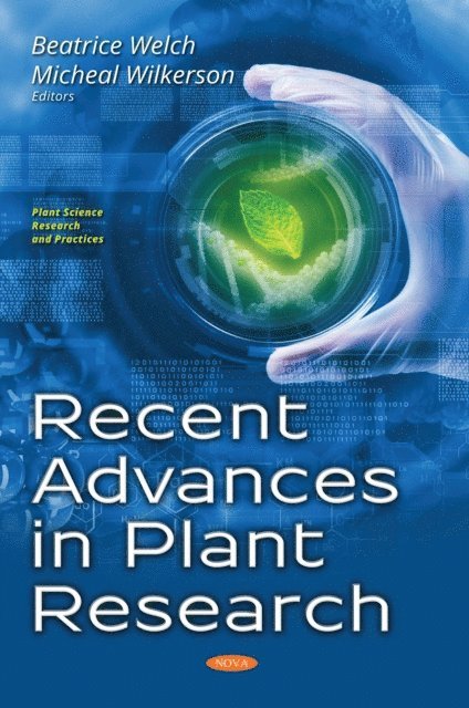 Micheal Wilkerson, Beatrice Welch - Recent Advances in Plant Research, E-bok