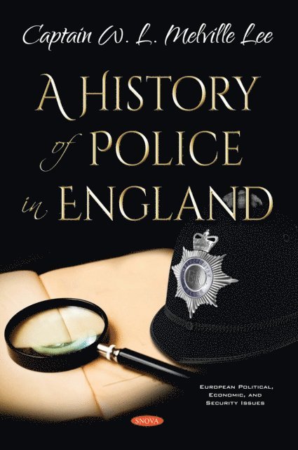 Captain W. L. Melville Lee - History of Police in England, E-bok